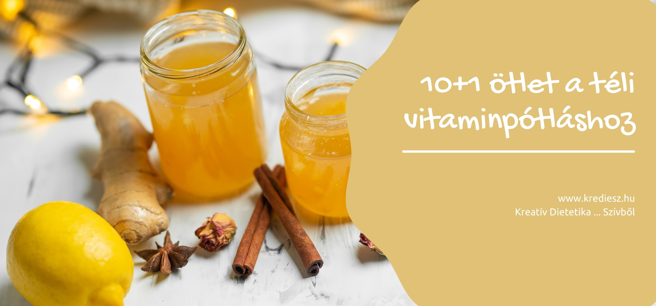 10+1 ötlet a téli vitaminpótláshoz